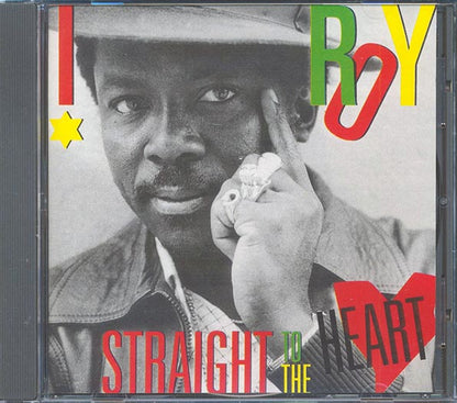 I Roy - Straight To The Heart (CD)