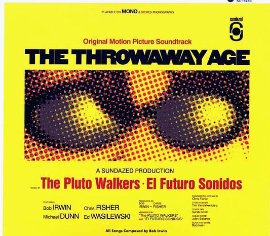 Bob Irwin, The Pluto Walkers, El Futuro Sonidos - The Throwaway Age: Original Motion Picture Soundtrack (CD)