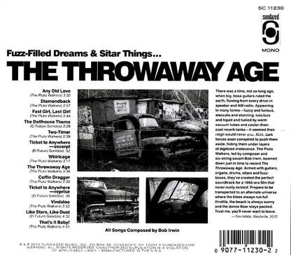 Bob Irwin, The Pluto Walkers, El Futuro Sonidos - The Throwaway Age: Original Motion Picture Soundtrack (CD)