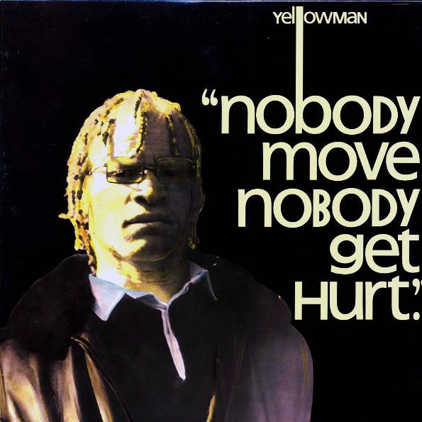 Yellowman - Nobody Move, Nobody Get Hurt (LP)