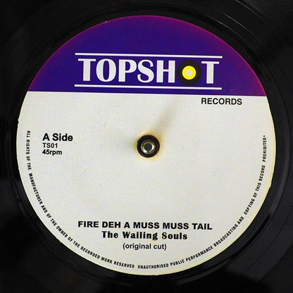 Wailing Souls - Fire Deh A Muss Muss Tail  /  Version (7")