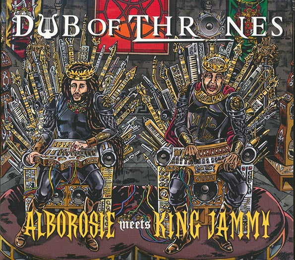 Alborosie, King Jammy - Dub Of Thrones: Alborosie Meets King Jammy (CD)