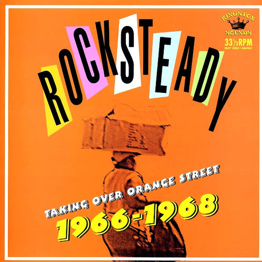 The Uniques, Roy Shirley, Lester Sterling, Alva Lewis, Etc. - Rock Steady Taking Over Orange Street: 1966-1968 (LP)