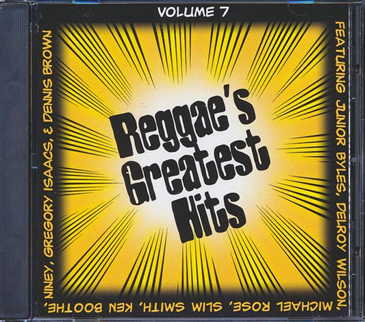 Jr. Byles, Flabba Holt, Bongo Herman, Gregory Isaacs, Etc. - Reggae's Greatest Hits 7 (CD)
