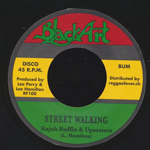 Rajah Ruffin & The Upsetters - Street Walking  /  Blood Relatives & Friends - Street Dancing (7")