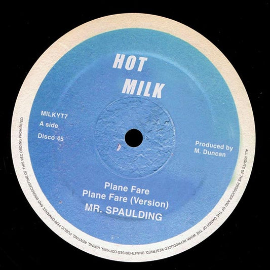 Mr. Spaulding - Plane Fare; Roots Radics - Version  /  Mr. Spaulding - Fantastic; Roots Radics - Version (12")
