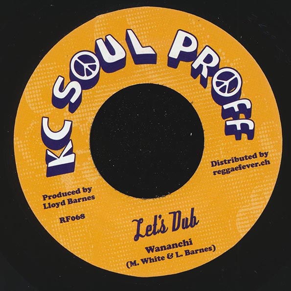KC White - Let's Love  /  Wananchi - Let's Dub (7")