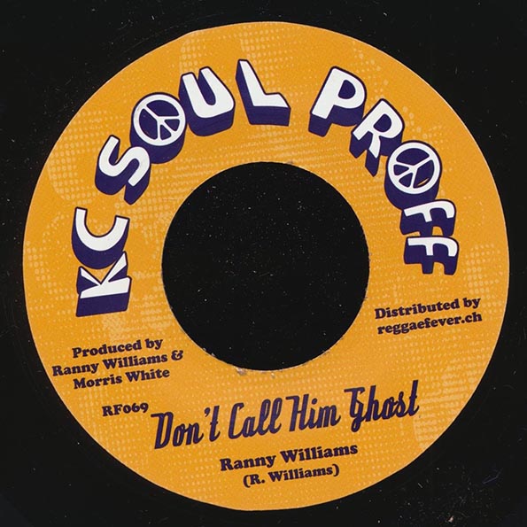 KC White - Man No Dead  /  Ranny Rilliams - Don't Call Him Ghost (7")
