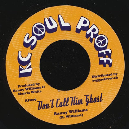 KC White - Man No Dead  /  Ranny Rilliams - Don't Call Him Ghost (7")