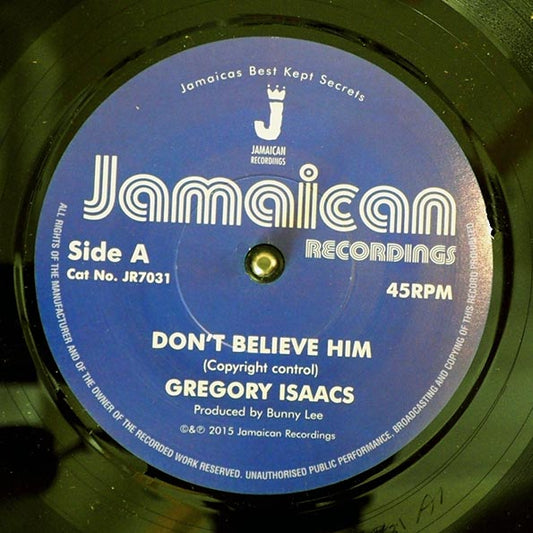 Gregory Isaacs - Don't Believe Him (Don't Believe In Him)  /  Gregory Isaacs - The Village (7")