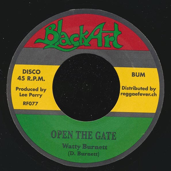 Watty Burnett - Open The Gate  /  The Upsetters - Open The Gate Dub (7")