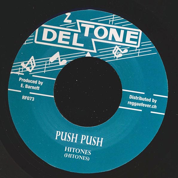 Hitones - Push Push  /  Deltone All Stars - Debo (7")
