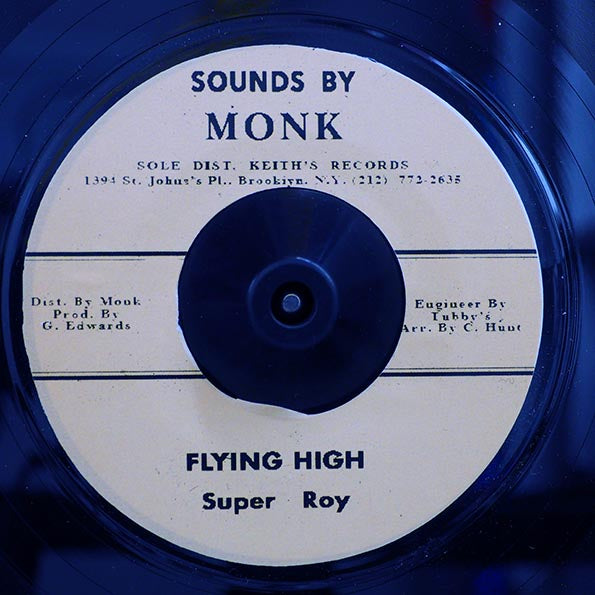 Super Roy - Flying High  /  Ras Monk All Stars - Super Cool Part 2 (7")