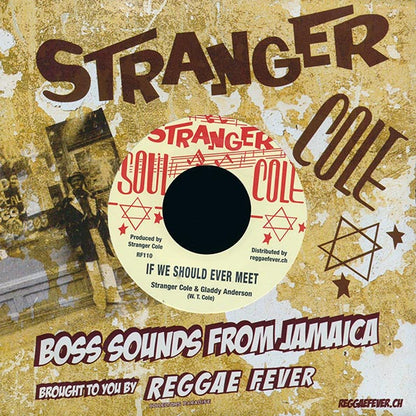 Stranger Cole, Gladdy Anderson - If We Should Ever Meet  /  Stranger Cole - Darling Please (7")