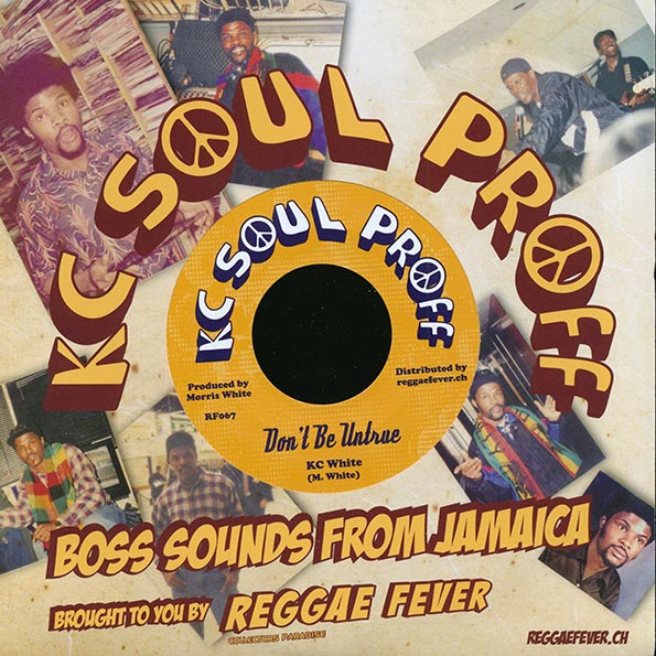 KC White - Don't Be Untrue  /  Soul Syndicate - Version (7")