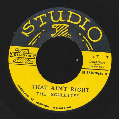 The Soulettes - That Ain't Right  /  The Soulettes - One More Chance (7")