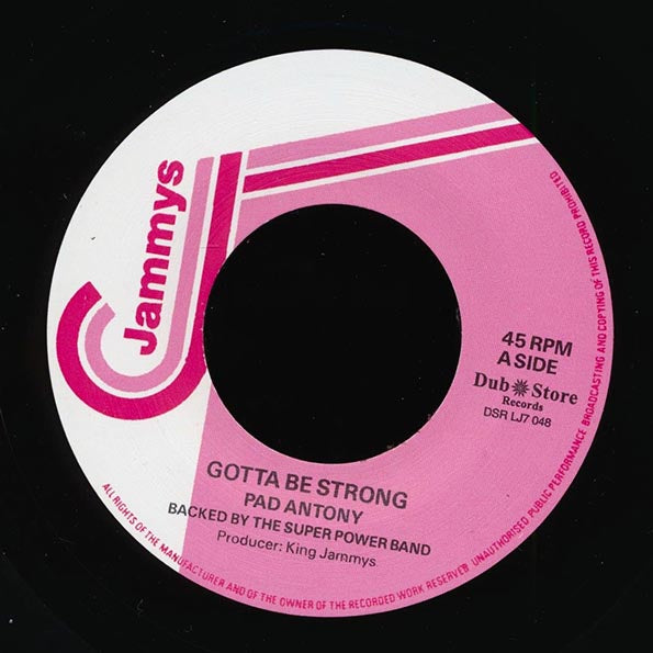 Pad Anthony - Gotta Be Strong  /  Version (rhythm: "King Kong - Move Insane") (Japan) (7")
