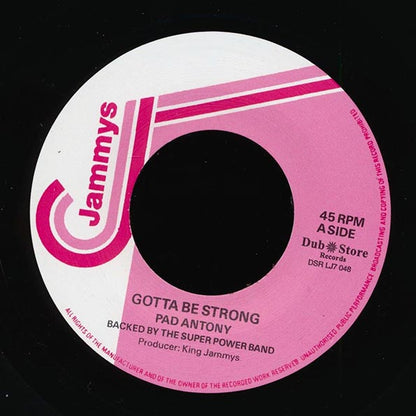 Pad Anthony - Gotta Be Strong  /  Version (rhythm: "King Kong - Move Insane") (Japan) (7")