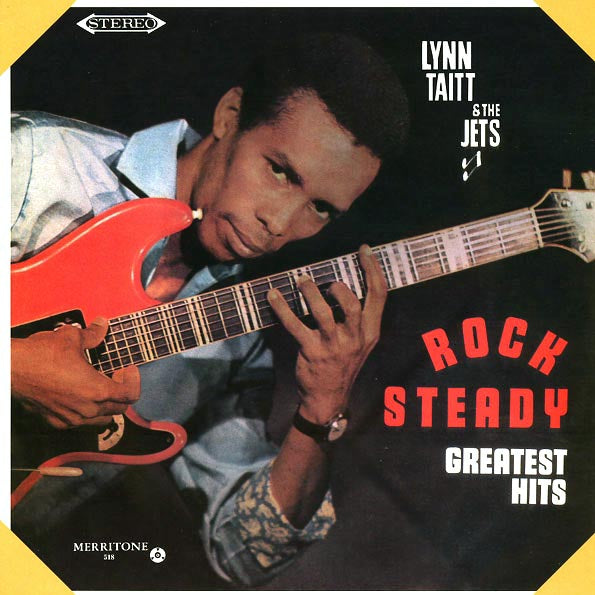 Lynn Taitt & The Jets - Rock Steady: Greatest Hits (Japan) (LP) - PureSound Records