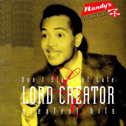 Lord Creator - Greatest Hits: Don't Stay Out Late (LP) - PureSound Records