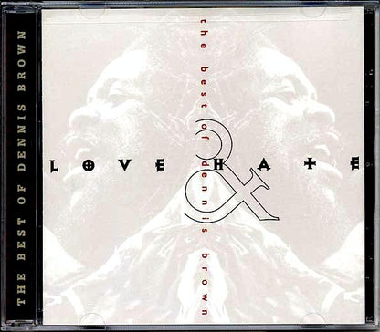 Dennis Brown - Love & Hate: Best Of Dennis Brown (CD)