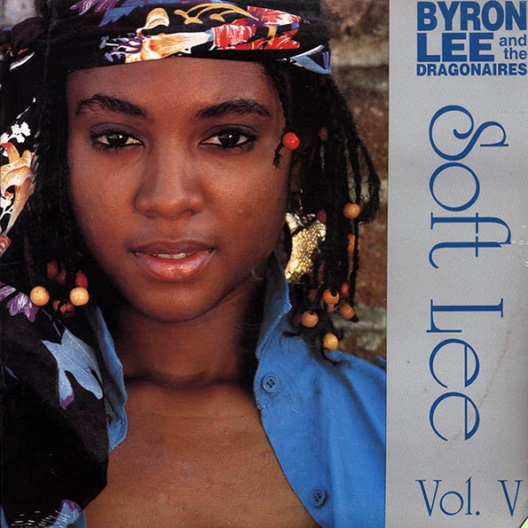 Byron Lee & The Dragonaires - Soft Lee Volume 5 (LP) - PureSound Records