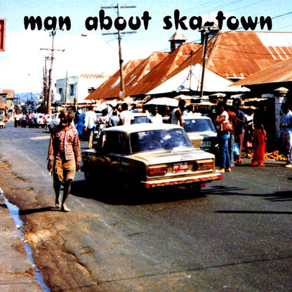 Skatalites, Lester Sterling, Bobby Aitken, Etc. - Man About Ska Town (LP)