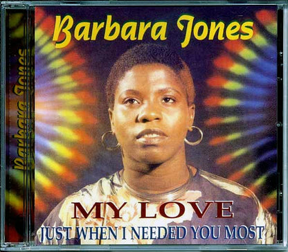 Barbara Jones - My Love: Just When I Needed You Most (CD)