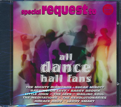 Meditations, Wailing Souls, Horace Andy, Etc. - Special Request To All Dance Hall Fans (CD)