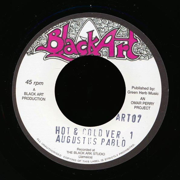 Augustus Pablo - Hot & Cold  /  Jah T & Augustus Pablo - Lick The Pipe Peter (7")