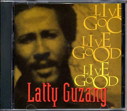 Latty Guzang - Live Good (CD)