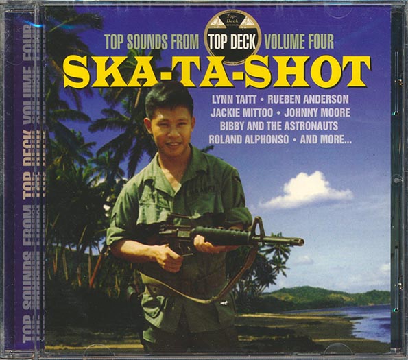 Jackie Mittoo, Roland Alphonso, Baba Brooks, Lynn Taitt, Etc. - Ska-Ta-Shot: Top Sounds From Top Deck Volume 4 (CD)