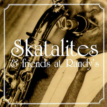 The Skatalites - The Skatalites & Friends At Randy's (LP)