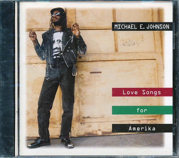 Michael E Johnson - Love Songs For Amerika 1 (CD)