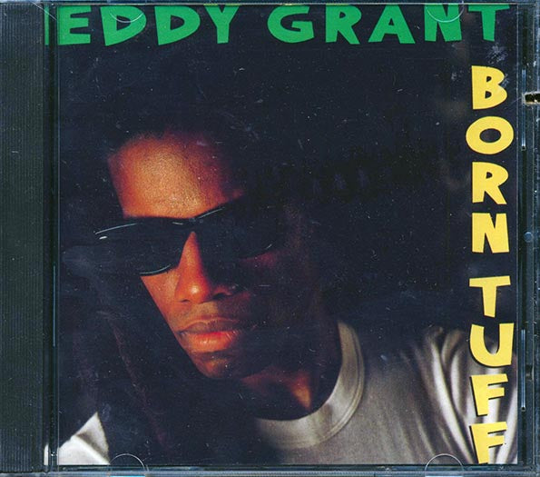 Eddy Grant - Born Tuff (CD)