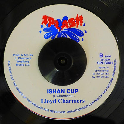 Lloyd Charmers - Oh Me Oh My  /  Lloyd Charmers - Ishan Cup (7")
