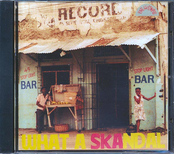 Skatalites, Theo Beckford, Eric Morris, Etc. - What A Skandal: King Edwards The Giant (CD)