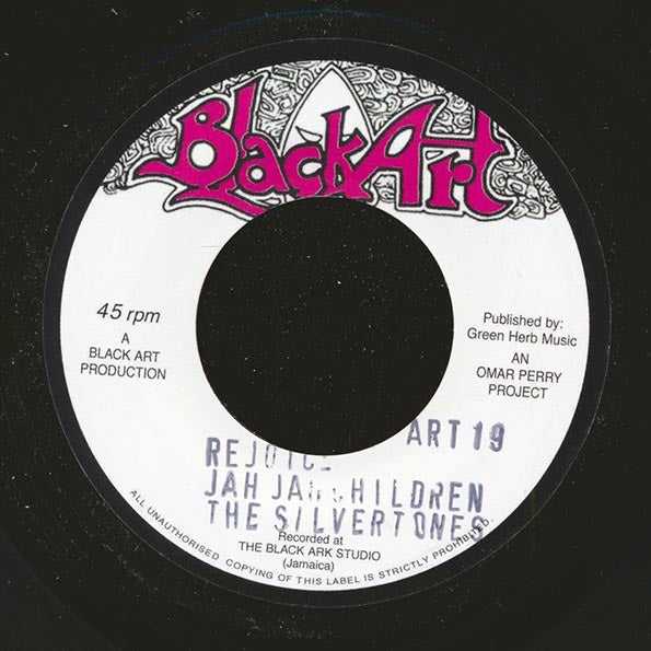 Silvertones - Rejoice Jah Jah Children  /  The Upsetters - Rejoicing Skank (rhythm: "Jah Lion - Colombia Colly") (7")