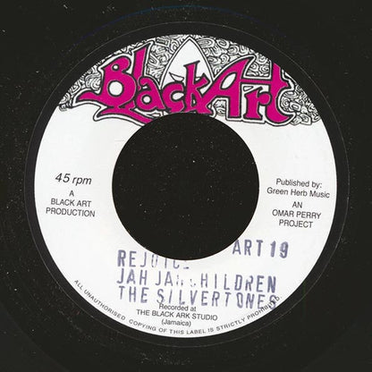 Silvertones - Rejoice Jah Jah Children  /  The Upsetters - Rejoicing Skank (rhythm: "Jah Lion - Colombia Colly") (7")