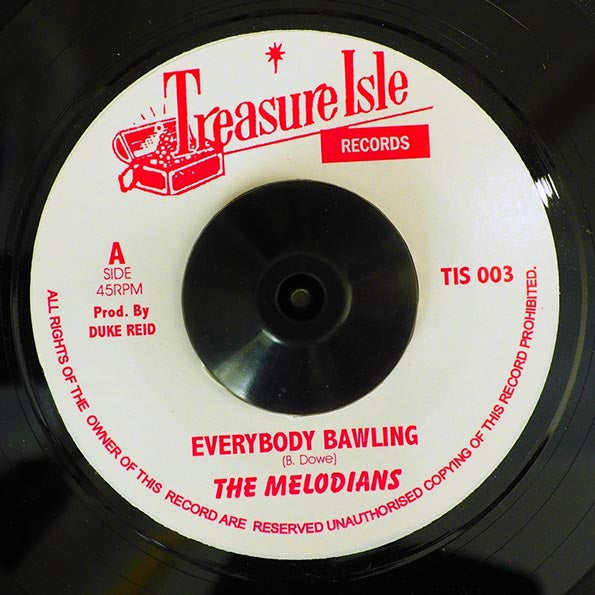 Melodians - Everybody Bawling  /  U Roy - Everybody Bawling (7")