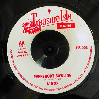Melodians - Everybody Bawling  /  U Roy - Everybody Bawling (7")