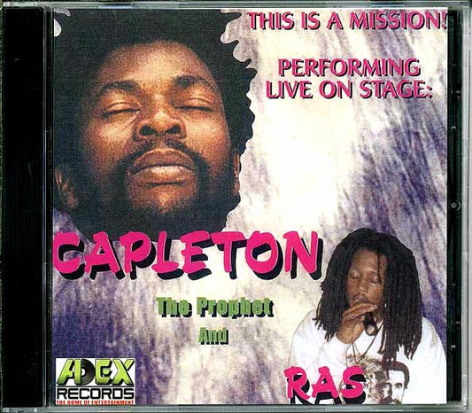Capleton, Ras Shiloh - This Is A Mission: Performaing Live On Stage Capleton The Prophet And Ras Shiloh (CD)