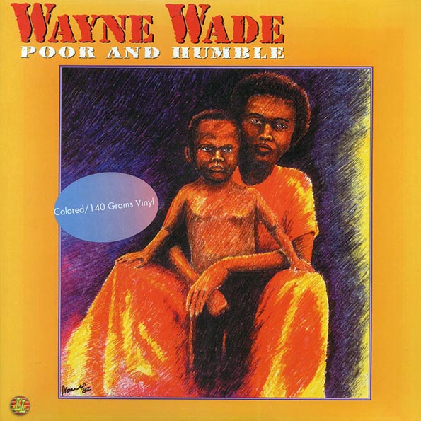 Wayne Wade - Poor And Humble (LP)