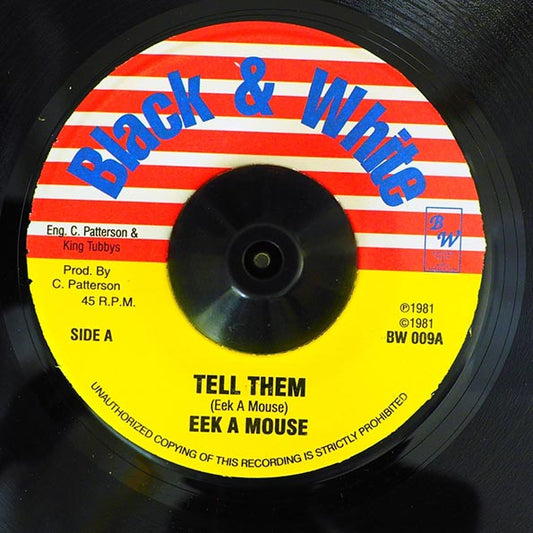 Eek A Mouse - Tell Them  /  King Tubby - Tall Man Dub (7")