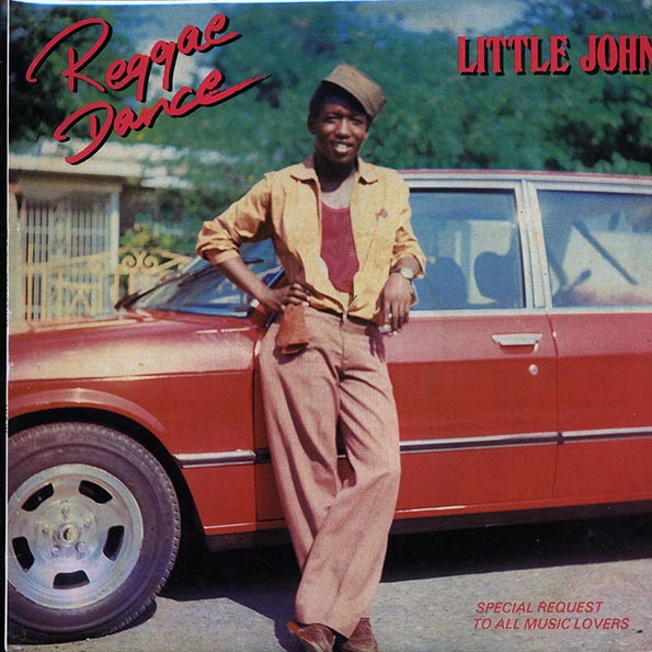 Little John - Reggae Dance: Special Request To All Music Lovers (LP) - PureSound Records