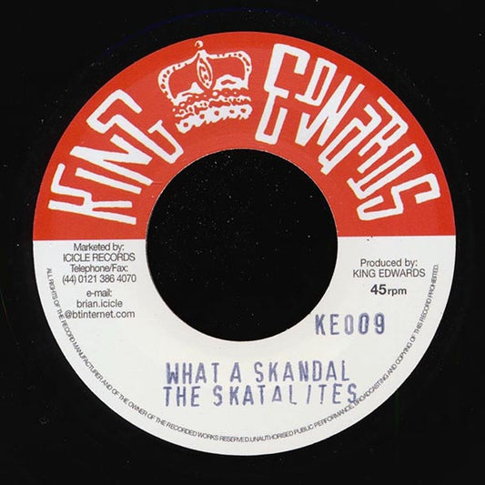 The Skatalites - What A Skandal  /  Shenley Duffus - I'm A Lonely Boy (7")