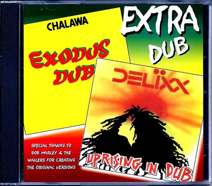 Chalawa - Exodus Dub (Bob Marley 'Exodus' Album In Dub) + Delixx 'Uprising In Dub' (2 LPs On 1 CD) (CD)