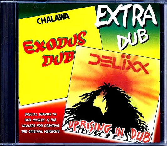 Chalawa - Exodus Dub (Bob Marley 'Exodus' Album In Dub) + Delixx 'Uprising In Dub' (2 LPs On 1 CD) (CD)