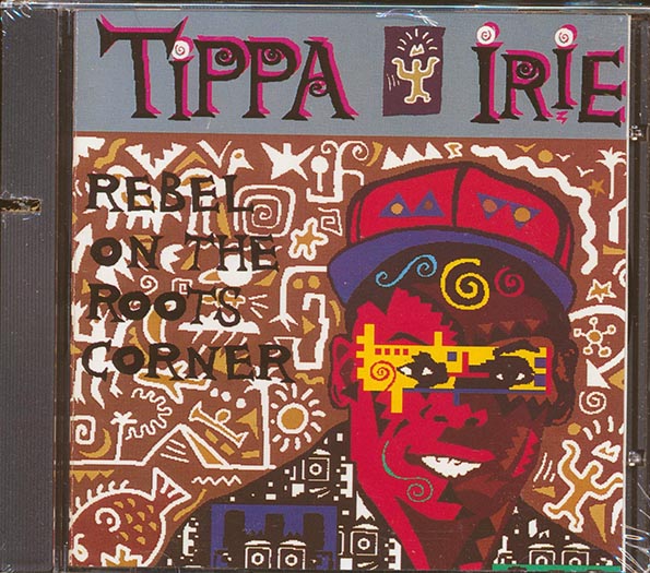 Tippa Irie - Rebel On The Roots Corner (CD)