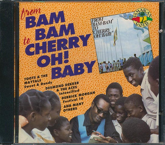 The Jamaicans, Toots & The Maytals, Desmond Dekker, Hopeton Lewis, Etc. - From Bam Bam To Cherry Oh Baby (CD)